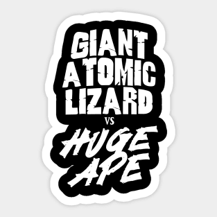 Giant Atomic Lizard vs Giant Ape! Sticker